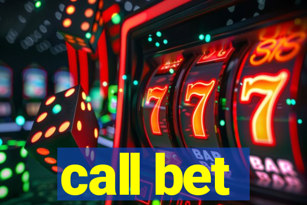 call bet